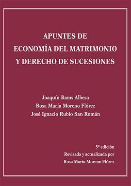 APUNTES DE ECONOMÍA DEL MATRIMONIO Y DERECHO DE SUCESIONES