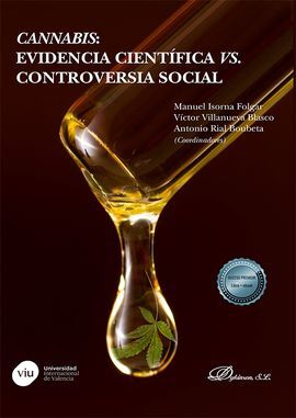 CANNABIS: EVIDENCIA CIENTÍFICA VS. CONTROVERSIA SOCIAL