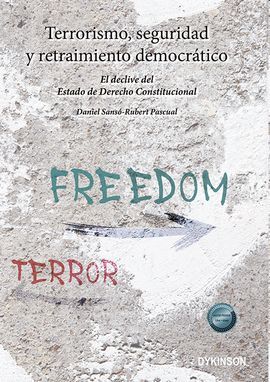 TERRORISMO, SEGURIDAD Y RETRAIMIENTO DEMOCRÁTICO