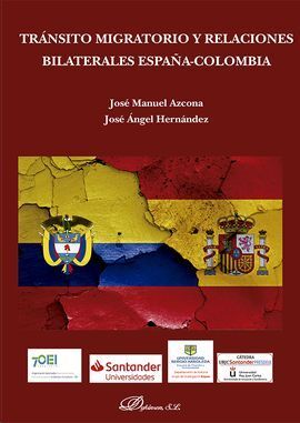 TRÁNSITO MIGRATORIO Y RELACIONES BILATERALES ESPAÑA-COLOMBIA