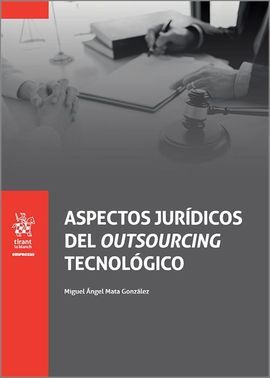 ASPECTOS JURIDICOS DEL OUTSOURCING TECNOLOGICO