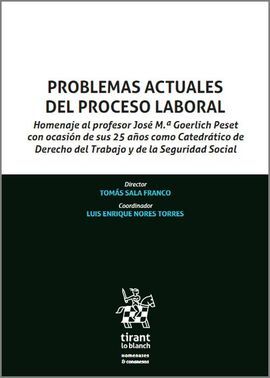 PROBLEMAS ACTUALES DEL PROCESO LABORAL