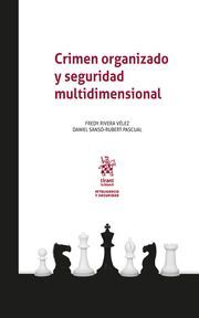 CRIMEN ORGANIZADO Y SEGURIDAD MULTIDIMENSIONAL