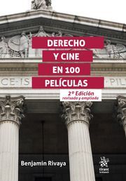 DERECHO Y CINE EN 100 PELÍCULAS 2ª EDICIÓN