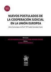 NUEVOS POSTULADOS DE LA COOPERACIÓN JUDICIAL EN LA UNIÓN EUROPEA