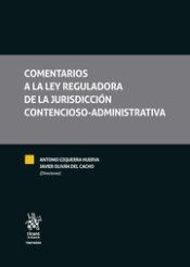 COMENTARIOS A LA LEY REGULADORA DE LA JURISDICCIÓN CONTENCIOSO-ADMINISTRATIVO 2 VOLS