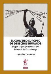 CONVENIO EUROPEO DE DERECHOS HUMANOS, EL