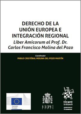 DERECHO DE LA UNIÓN EUROPEA E INTEGRACIÓN REGIONAL