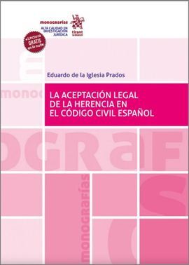 LA ACEPTACIÓN LEGAL DE LA HERENCIA EN EL CÓDIGO CIVIL ESPAÑOL