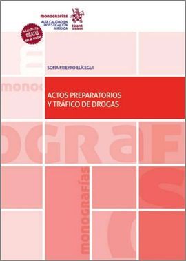ACTOS PREPARATORIOS Y TRÁFICO DE DROGAS