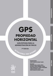 PROPIEDAD HORIZONTAL ( GUIA INTEGRA PARA LA ADMINISTRACION DE FINCAS )