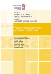 VIEJOS Y NUEVOS PRINCIPIOS DEL DERECHO AMBIENTAL