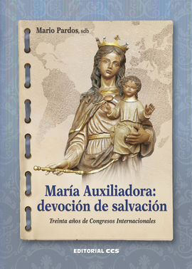 MARIA AUXILIADORA /DEVOCION DE SALVACION