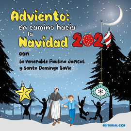 ADVIENTO: EN CAMINO HACIA LA NAVIDAD 2021