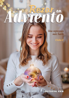 REZAR EN ADVIENTO. CICLO C