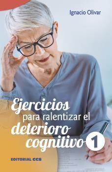 EJERCICIOS PARA RALENTIZAR EL DETERIORO COGNITIVO