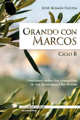 ORANDO CON MARCOS - CICLO B