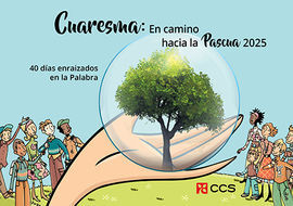 CUARESMA: EN CAMINO HACIA LA PASCUA 2025  (DEVOLVE