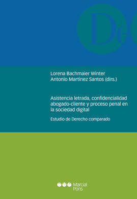 ASISTENCIA LETRADA, CONFIDENCIALIDAD ABOGADO-CLIEN