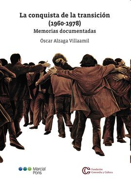 CONQUISTA DE LA TRANSICIÓN (1960-1978)