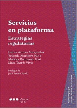 SERVICIOS EN PLATAFORMA. ESTRATEGIAS REGULATORIAS