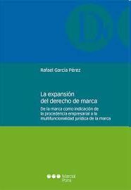 EXPANSIÓN DEL DERECHO DE MARCA. DE LA MARCA COMO I