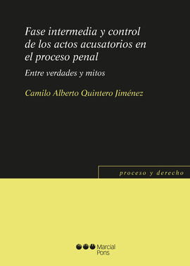 FASE INTERMEDIA Y CONTROL DE LOS ACTOS ACUSATORIOS