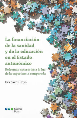 LA FINANCIACIÓN DE LA SANIDAD Y DE LA EDUCACIÓN EN EL ESTADO AUTONÓMICO