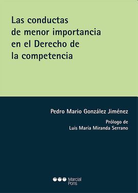 CONDUCTAS DE MENOR IMPORTANCIA EN EL DERECHO DE LA COMPETENCIA