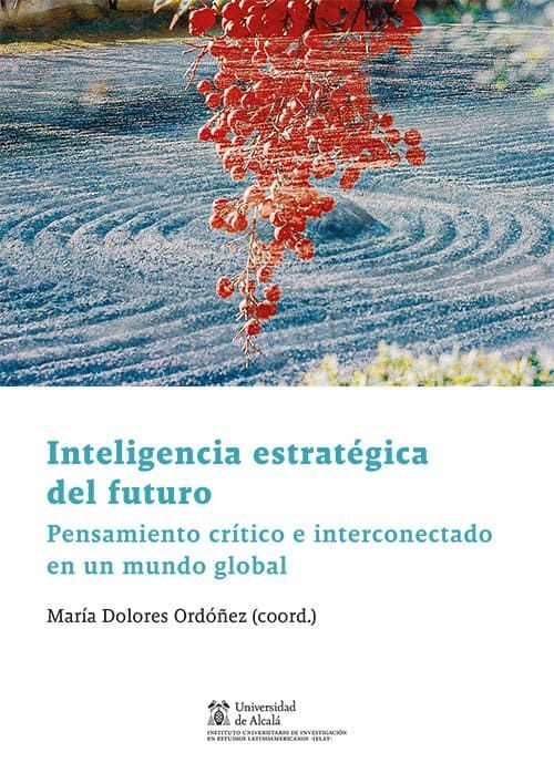 INTELIGENCIA ESTRATÉGICA DEL FUTURO.