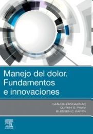 MANEJO DEL DOLOR. FUNDAMENTOS E INNOVACIONES
