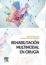 REHABILITACIÓN MULTIMODAL EN CIRUGÍA