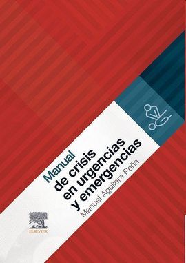 MANUAL DE CRISIS EN URGENCIAS Y EMERGENCIAS