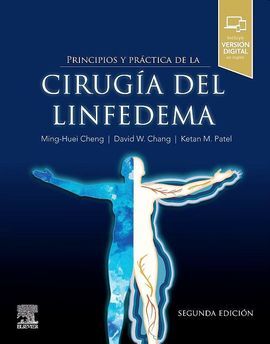 PRINCIPIOS Y PRÁCTICA DE LA CIRUGÍA DEL LINFEDEMA