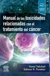 MANUAL DE LAS TOXICIDADES RELACIONADAS CON EL TRATAMIENTO DEL CÁNCER