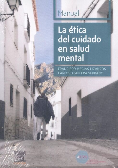 LA ÉTICA DEL CUIDADO EN SALUD MENTAL