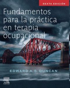 FUNDAMENTOS PARA LA PRÁCTICA EN TERAPIA OCUPACIONAL