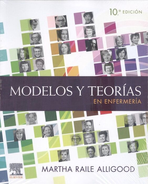 MODELOS Y TEORÍAS EN ENFERMERÍA 10ED.