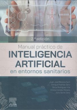 MANUAL PRACTICO DE INTELIGENCIA ARTIFICIAL EN ENTORNOS SANITARIOS