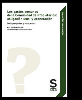 LOS GASTOS COMUNES DE LA COMUNIDAD DE PROPIETARIOS