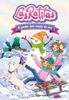 LAS RATITAS 6. EL PODER DELS NINOTS DE NEU