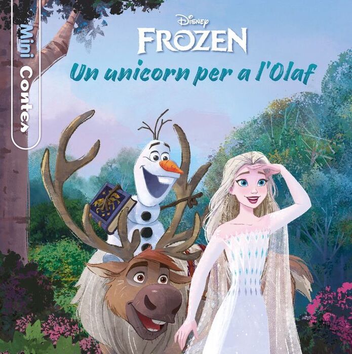 FROZEN. UN UNICORN PER A L'OLAF. MINICONTES