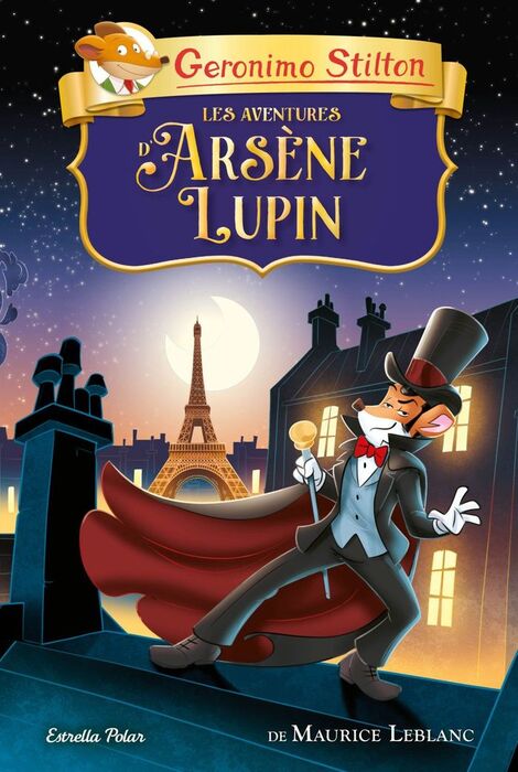 LES AVENTURES D'ARSENE LUPIN GERONIMO STILTON