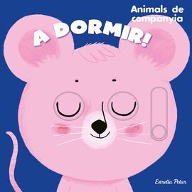 A DORMIR  ANIMALS DE COMPANYIA