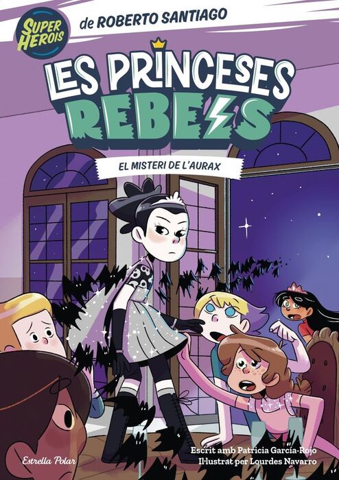 LES PRINCESES REBELS 5.  EL MISTERI DE L'AURAX