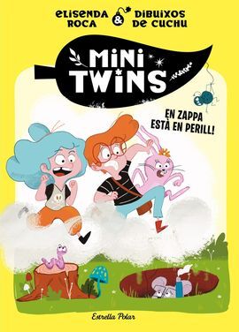 MINITWINS 2  EN ZAPPA ESTA  EN PERILL