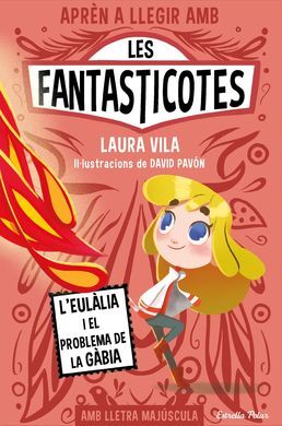 APREN A LLEGIR AMB LES FANTASTICOTES 5  L'EULALIA