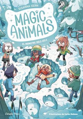 MAGIC ANIMALS 4  EL MONSTRE DELS GELS