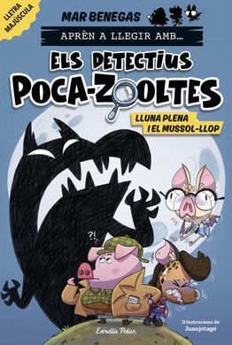 DETECTIUS POCA-ZOOLTES 3. MUSSOL-LLOP