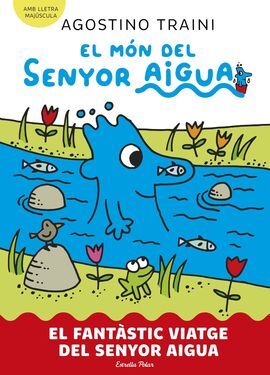 FANTASTIC VIATGE SENYOR AIGUA